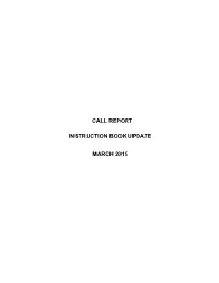 Call Report Instruction Book Update March 2015