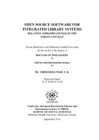 Open Source Software for Integrated Library Systems Relative Appropriateness in the Indian Context