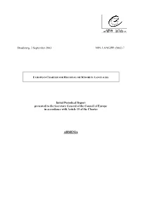 Strasbourg, 3 September 2003 MIN-LANG/PR (2003) 7 Initial Periodical Report Presented to the Secretary General of the Council Of