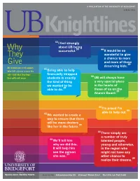 Spring 2014 a Publication of the University of Bridgeport