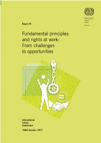 Fundamental Principles and Rights at Work: from Challenges to Opportunities
