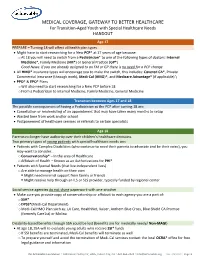 MEDICAL COVERAGE, GATEWAY to BETTER HEALTHCARE for Transition-Aged Youth with Special Healthcare Needs HANDOUT