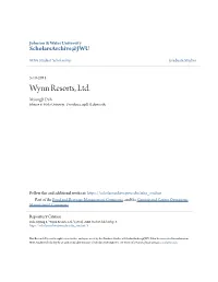 Wynn Resorts, Ltd. Myung Ji Doh Johnson & Wales University - Providence, Mjd141@Jwu.Edu