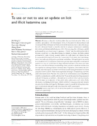 An Update on Licit and Illicit Ketamine Use