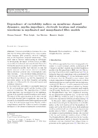 Dependence of Excitability Indices on Membrane Channel Dynamics