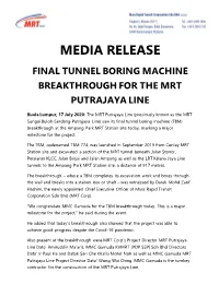 Media Release Final Tunnel Boring Machine Breakthrough for the Mrt Putrajaya Line
