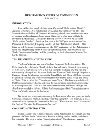 REFORMATION VIEWS of COMMUNION John 6:47-59 INTRODUCTION