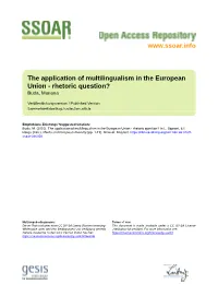The Application of Multilingualism in the European Union - Rhetoric Question? Buda, Mariana