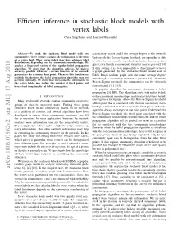 Efficient Inference in Stochastic Block Models with Vertex Labels