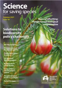 For Saving Species ISSN 2652-1334 Summer 2021 Issue 18 Beyond Offsetting: Target-Based Ecological Compensation Solutions to Biodiversity Policy Challenges