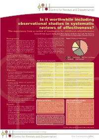 Is It Worthwhile Including Observational Studies in Systematic Reviews of Effectiveness?