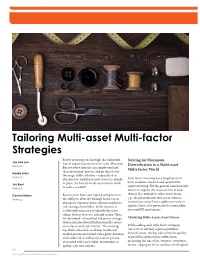 Tailoring Multi-Asset Multi-Factor Strategies