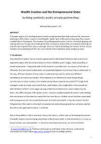Wealth Creation and the Entrepreneurial State: Building Symbiotic Public-Private Partnerships