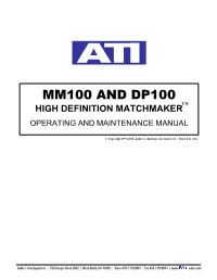 Mm100 and Dp100 Tm High Definition Matchmaker