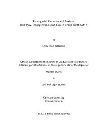 Playing with Pleasure and Anxiety: Dark Play, Transgression, and Kink in Grand Theft Auto 5