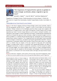 The Responses of Tropical Forest Species to Global Cli‐ Mate Change: Acclimate, Adapt, Migrate Or Go Ex‐ Tinct? Kenneth J