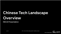 Chinese Tech Landscape Overview NSCAI Presentation