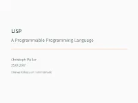 LISP a Programmable Programming Language
