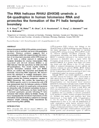 The RNA Helicase RHAU (DHX36) Unwinds a G4-Quadruplex in Human Telomerase RNA and Promotes the Formation of the P1 Helix Template Boundary E