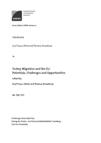 Turkey, Migration and the EU: Potentials, Challenges and Opportunities