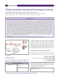 A Review on the Incidence, Interaction, and Future Perspective on Zika Virus