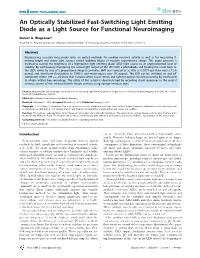 An Optically Stabilized Fast-Switching Light Emitting Diode As a Light Source for Functional Neuroimaging