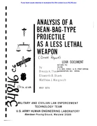 Analysis of a Bean-Bag-Type Projectile As a Less Lethal