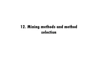 12. Mining Methods and Method Selection 12.1 Mining Excavations