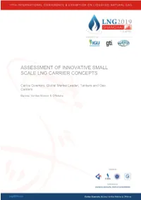 Assessment of Innovative Small Scale Lng Carrier Concepts