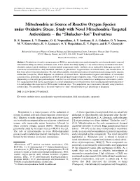 Mitochondria As Source of Reactive Oxygen Species Under Oxidative Stress
