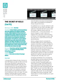 THE SECRET of KELLS Create a Depth and Atmosphere to Rival the Best of Disney’S Computer-Driven Output