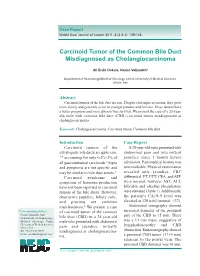 Carcinoid Tumor of the Common Bile Duct Misdiagnosed As Cholangiocarcinoma