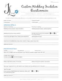 Custom Wedding Invitation Questionnaire Design • 925.364.5017 • Jleicesterdesign@Gmail.Com