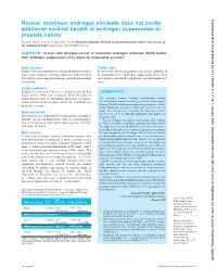 Maximum Androgen Blockade Does Not Confer Additional Survival Beneﬁt to Androgen Suppression in Prostate Cancer