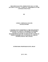 The Struggle for a Permanent Seat at the Security Council: a Critical Assessment of the Contestants in 2012