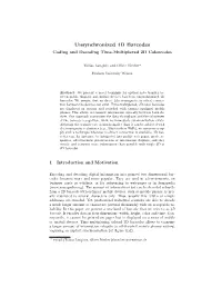 Unsynchronized 4D Barcodes Coding and Decoding Time-Multiplexed 2D Colorcodes