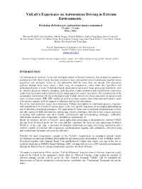 Vislab's Experience on Autonomous Driving in Extreme Environments