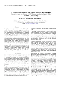 A Prototype Model Design of Wideband Standard Reference Rod- Dipole Antenna for 3-Axial EMC Measurement with Hybrid Balun for 0.9 to 3.2Ghz Range