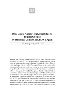 Developing Ancient Buddhist Sites As Tourist Circuits to Minimise Conflict in SAARC Region