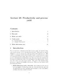 Productivity and Process Yield