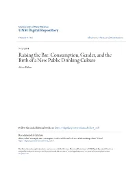 Raising the Bar: Consumption, Gender, and the Birth of a New Public Drinking Culture Adam Blahut