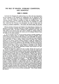 THE RULE of REASON, WORKABLE COMPETITION, and MONOPOLY GEORGE W.Stockingi