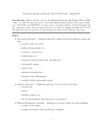 Dynamical Systems and Ergodic Theory Phd Exam – Spring 2012