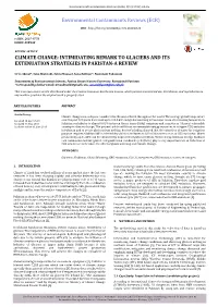 Environmental Contaminants Reviews (ECR) CLIMATE CHANGE: INTIMIDATING REMARK to GLACIERS and ITS EXTENUATION STRATEGIES in PAKIS