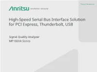 High-Speed Serial Bus Interface Solution for PCI Express, Thunderbolt, USB