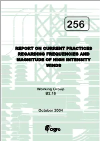 Report on Current Practices Regarding Frequencies and Magnitude of High Intensity Winds