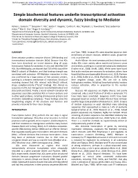 Simple Biochemical Features Underlie Transcriptional Activation Domain Diversity and Dynamic, Fuzzy Binding to Mediator