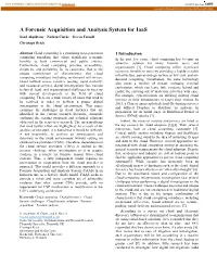 A Forensic Acquisition and Analysis System for Iaas Saad Alqahtany · Nathan Clarke · Steven Furnell· Christoph Reich