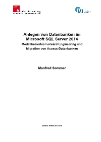 Anlegen Von Datenbanken Im Microsoft SQL Server 2014 Modellbasiertes Forward Engineering Und Migration Von Access-Datenbanken