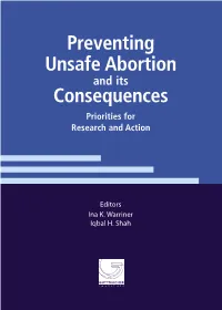 Preventing Unsafe Abortion and Its Consequences Priorities for Research and Action